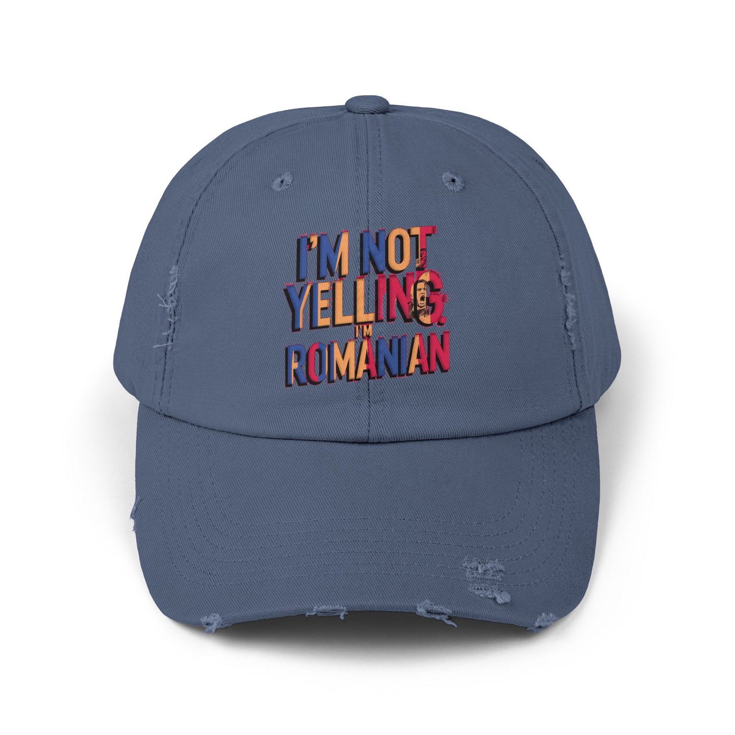 Funny Unisex Distressed Cap - 'I'm Not Yelling, I'm Romanian'