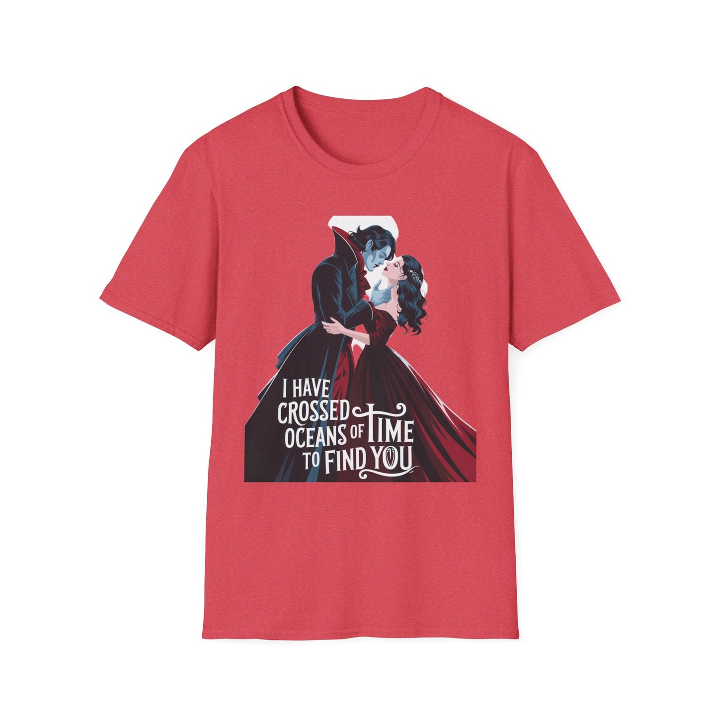 Romantic Vampire Graphic T-Shirt - 'I Have Crossed Oceans of Time to Find You'