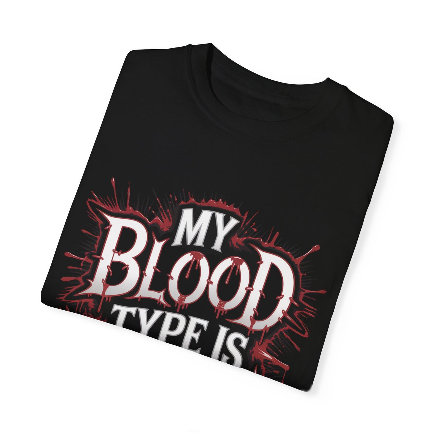My Blood Type is Vodka Unisex Garment-Dyed T-Shirt | Fun Party Apparel