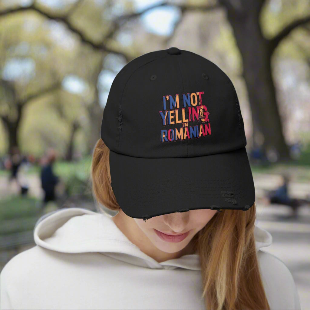 Funny Unisex Distressed Cap - 'I'm Not Yelling, I'm Romanian'