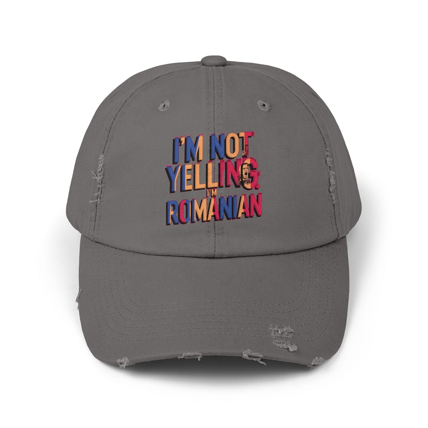 Funny Unisex Distressed Cap - 'I'm Not Yelling, I'm Romanian'