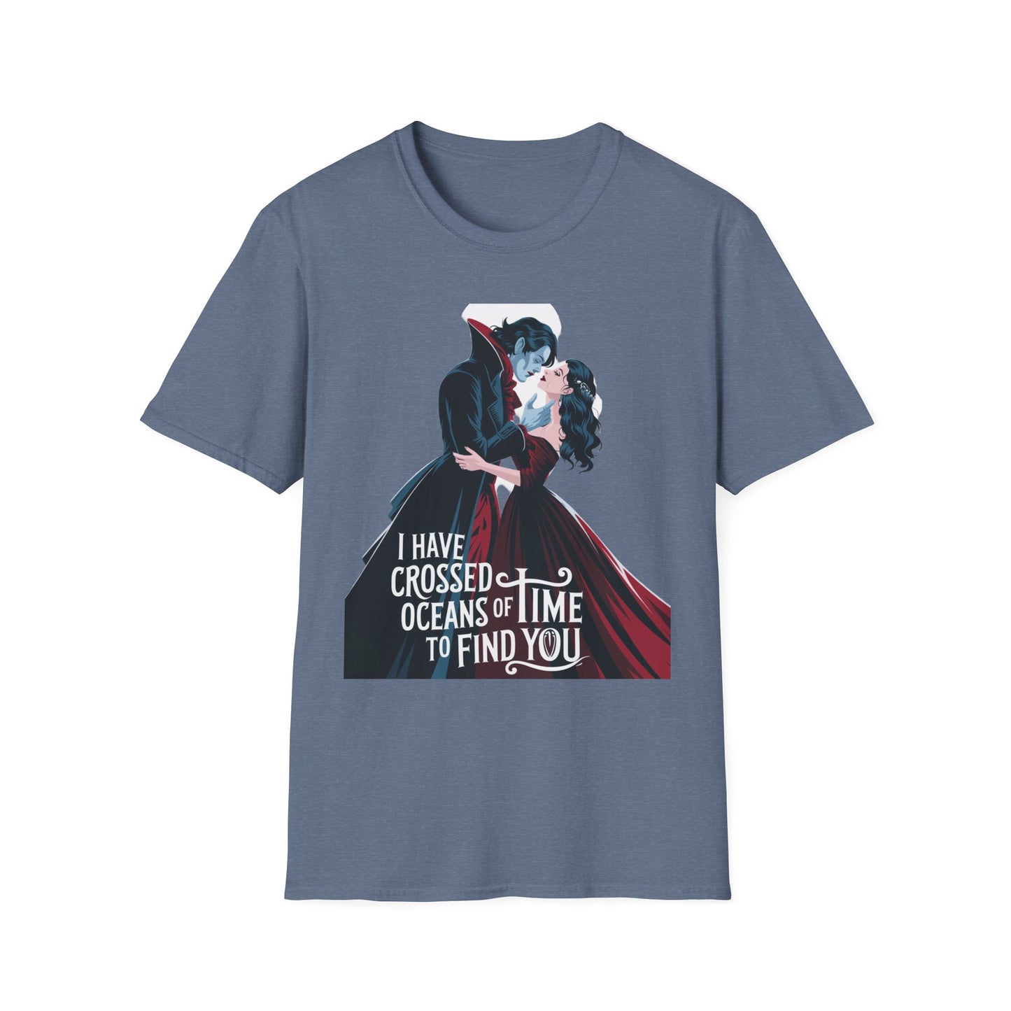 Romantic Vampire Graphic T-Shirt - 'I Have Crossed Oceans of Time to Find You'