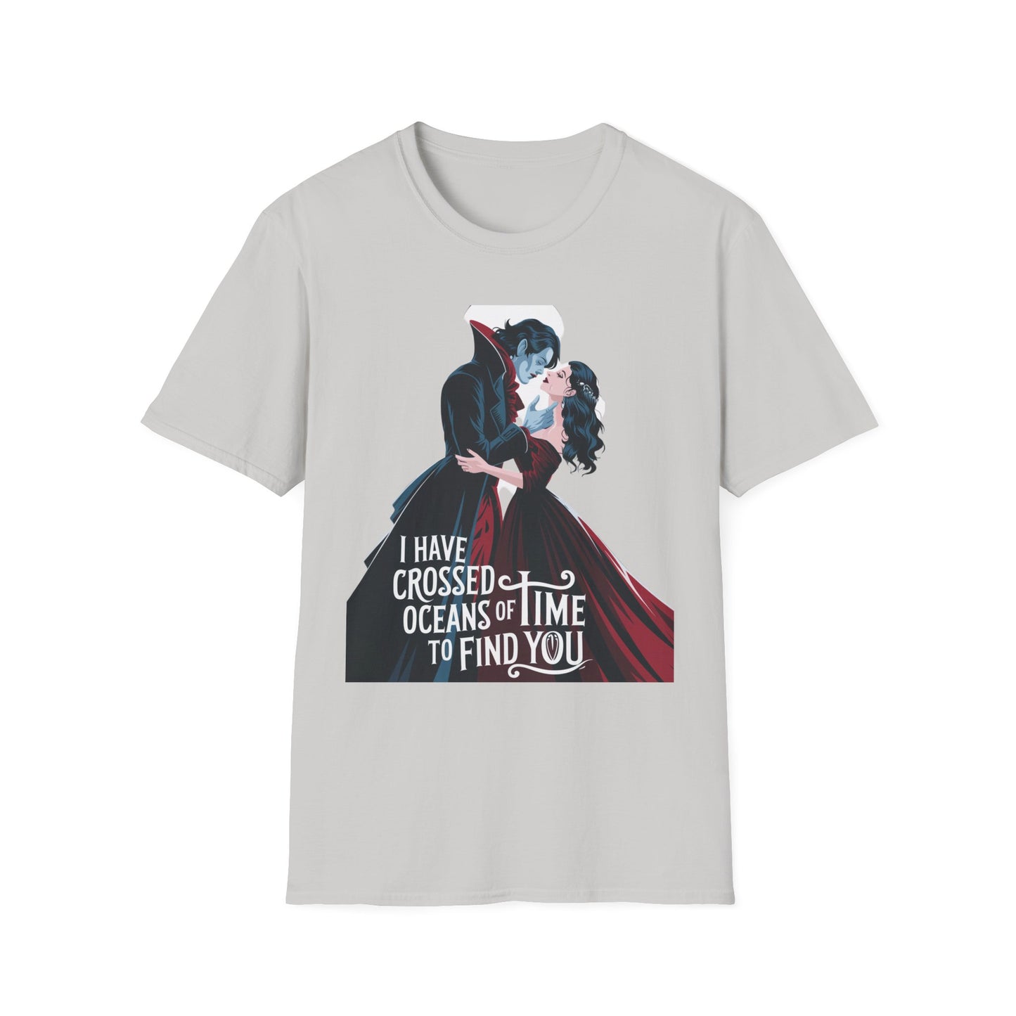 Romantic Vampire Graphic T-Shirt - 'I Have Crossed Oceans of Time to Find You'