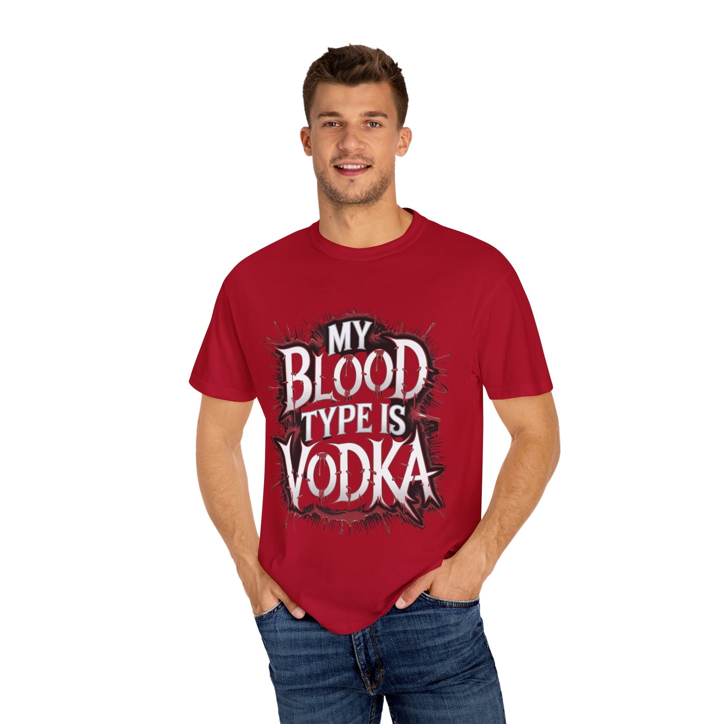 My Blood Type is Vodka Unisex Garment-Dyed T-Shirt | Fun Party Apparel