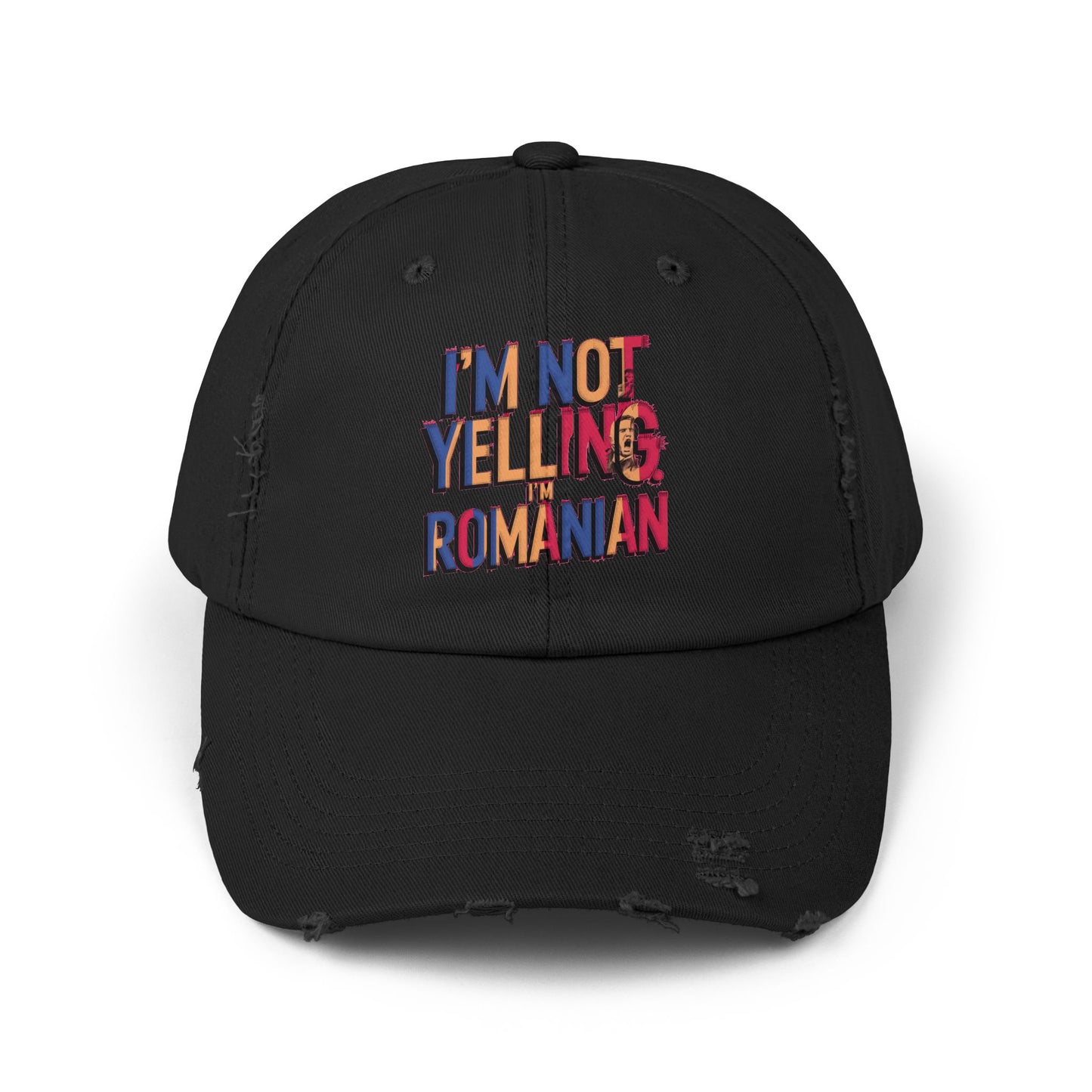 Funny Unisex Distressed Cap - 'I'm Not Yelling, I'm Romanian'
