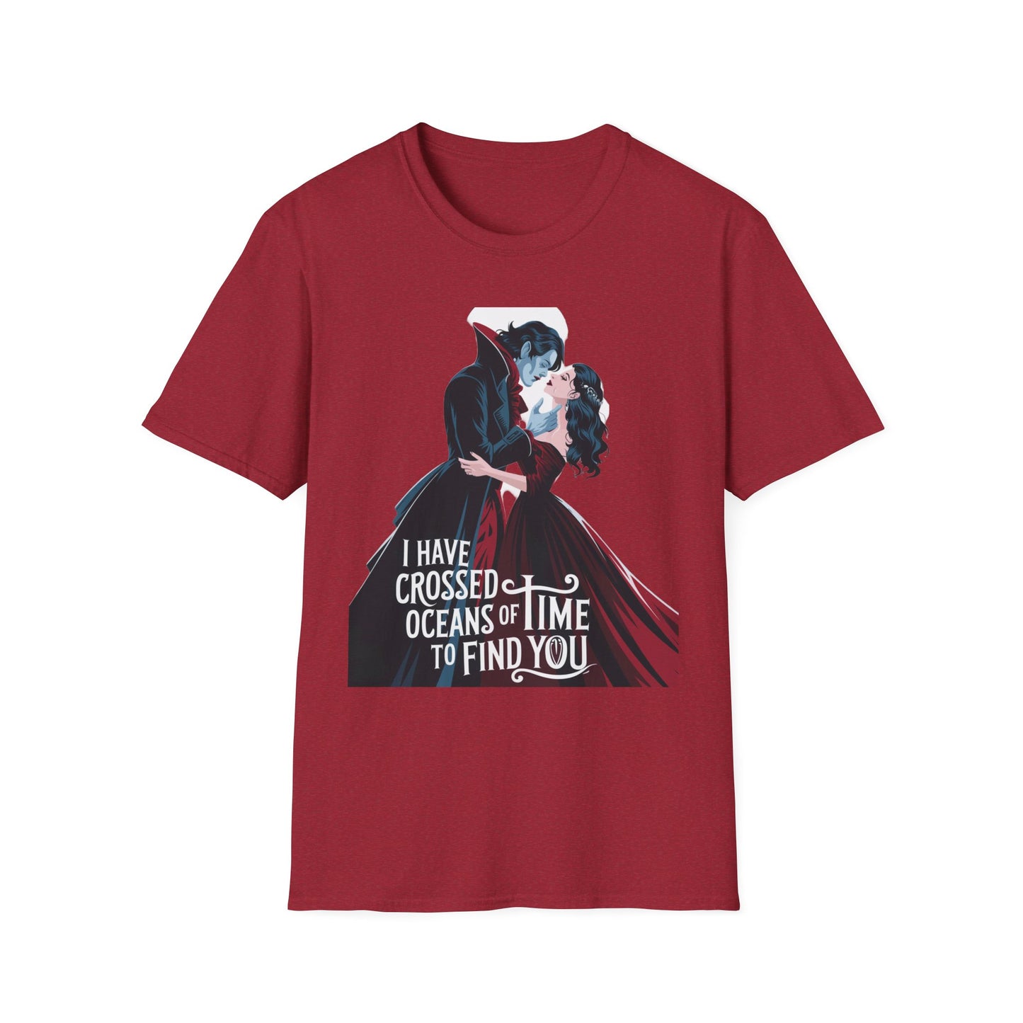 Romantic Vampire Graphic T-Shirt - 'I Have Crossed Oceans of Time to Find You'