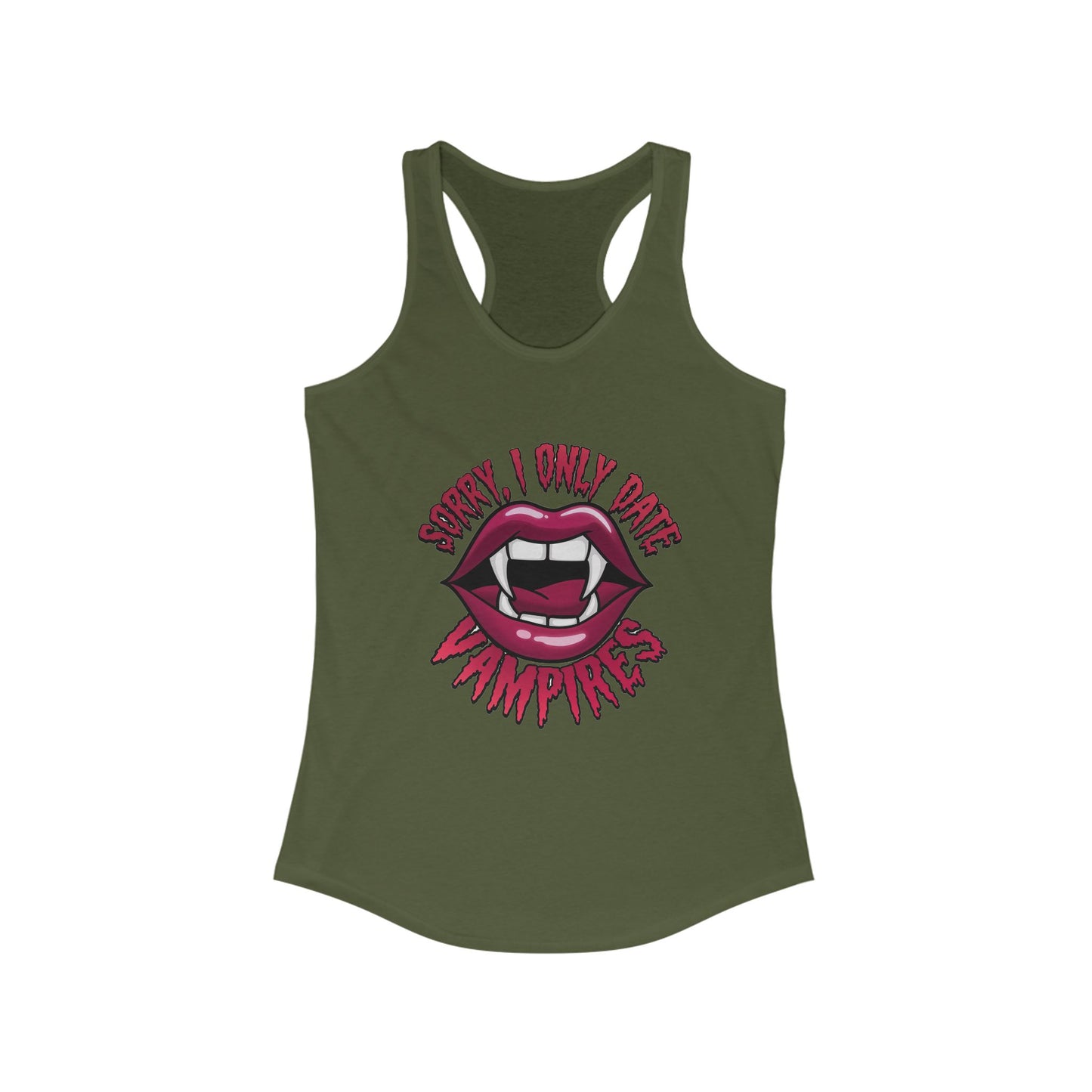 Sorry I Only Date Vampires Women's Racerback Tank Top - Fun Spooky Shirt for Halloween Lovers