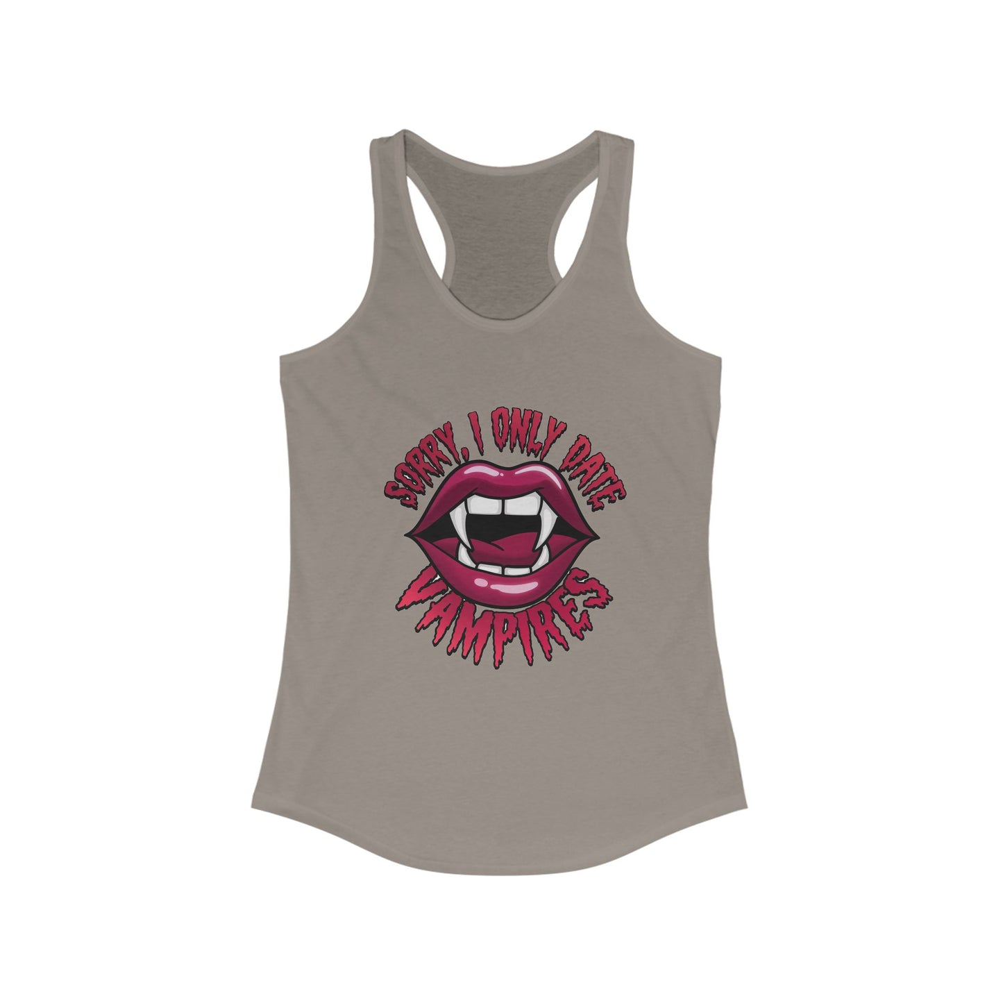 Sorry I Only Date Vampires Women's Racerback Tank Top - Fun Spooky Shirt for Halloween Lovers