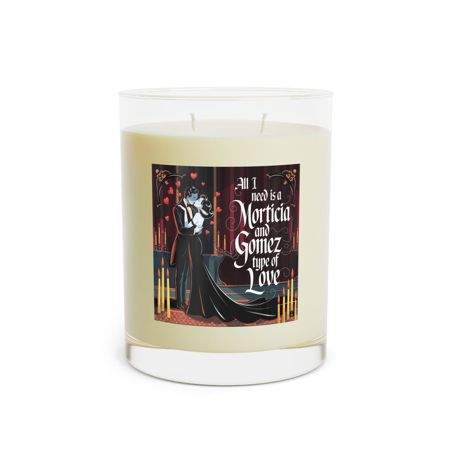 Morticia and Gomez Type of Love Scented Candle - 11oz Full Glass