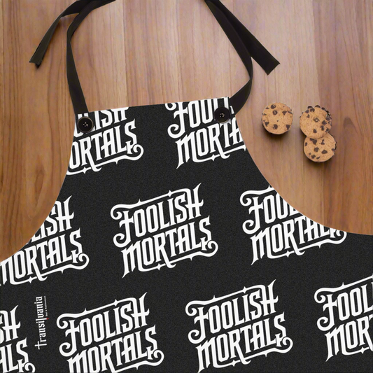 Foolish Mortals Apron