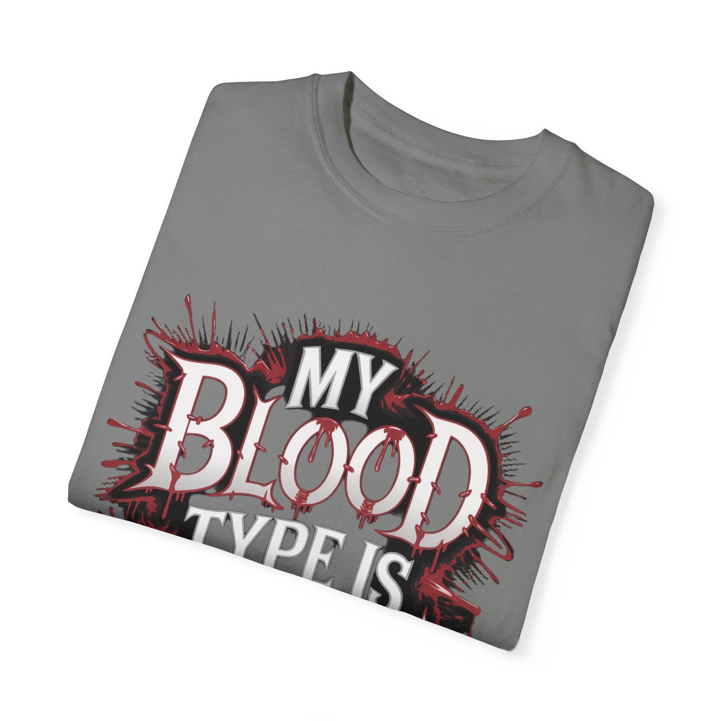 My Blood Type is Vodka Unisex Garment-Dyed T-Shirt | Fun Party Apparel