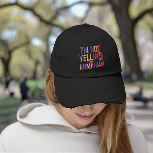 Funny Unisex Distressed Cap - 'I'm Not Yelling, I'm Romanian'