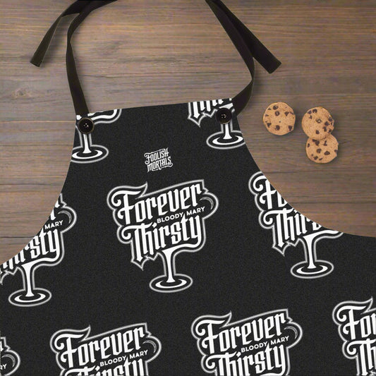 Forever Thirsty Apron