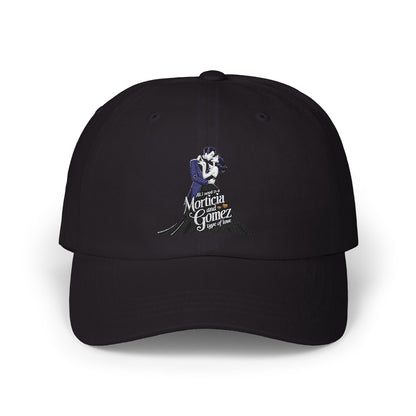 Classic Dad Cap - 'All I Need is Morticia Gomez' Embroidered Cap for Fans