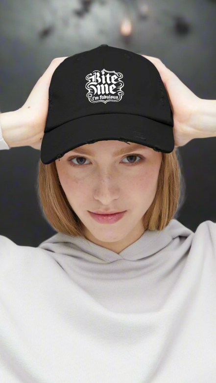 Unisex Distressed Cap - 'Bite Me I'm Fabulous' Fashion Hat for Trendy Style