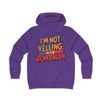 Humorous Romanian College Hoodie - "I'm Not Yelling, I'm Romanian"