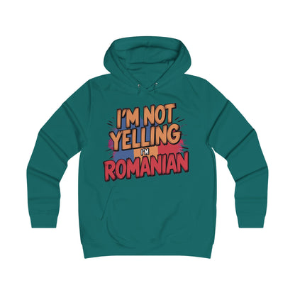 Humorous Romanian College Hoodie - "I'm Not Yelling, I'm Romanian"