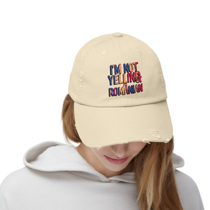 Funny Unisex Distressed Cap - 'I'm Not Yelling, I'm Romanian'