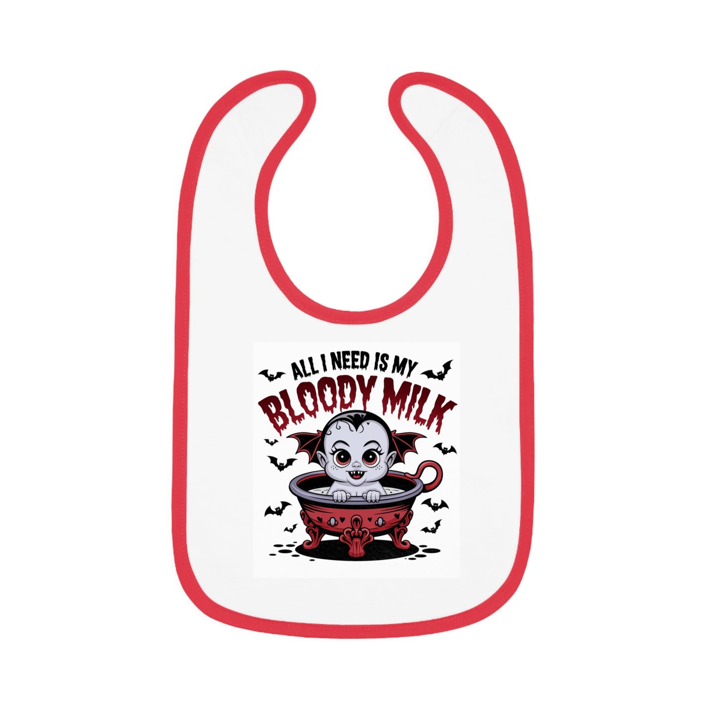 Baby Halloween Bib - 'All I Need Is My Bloody Milk' Contrast Trim