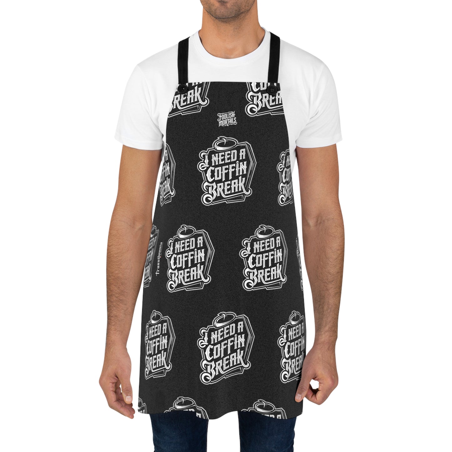 I Need A Coffin Break Apron