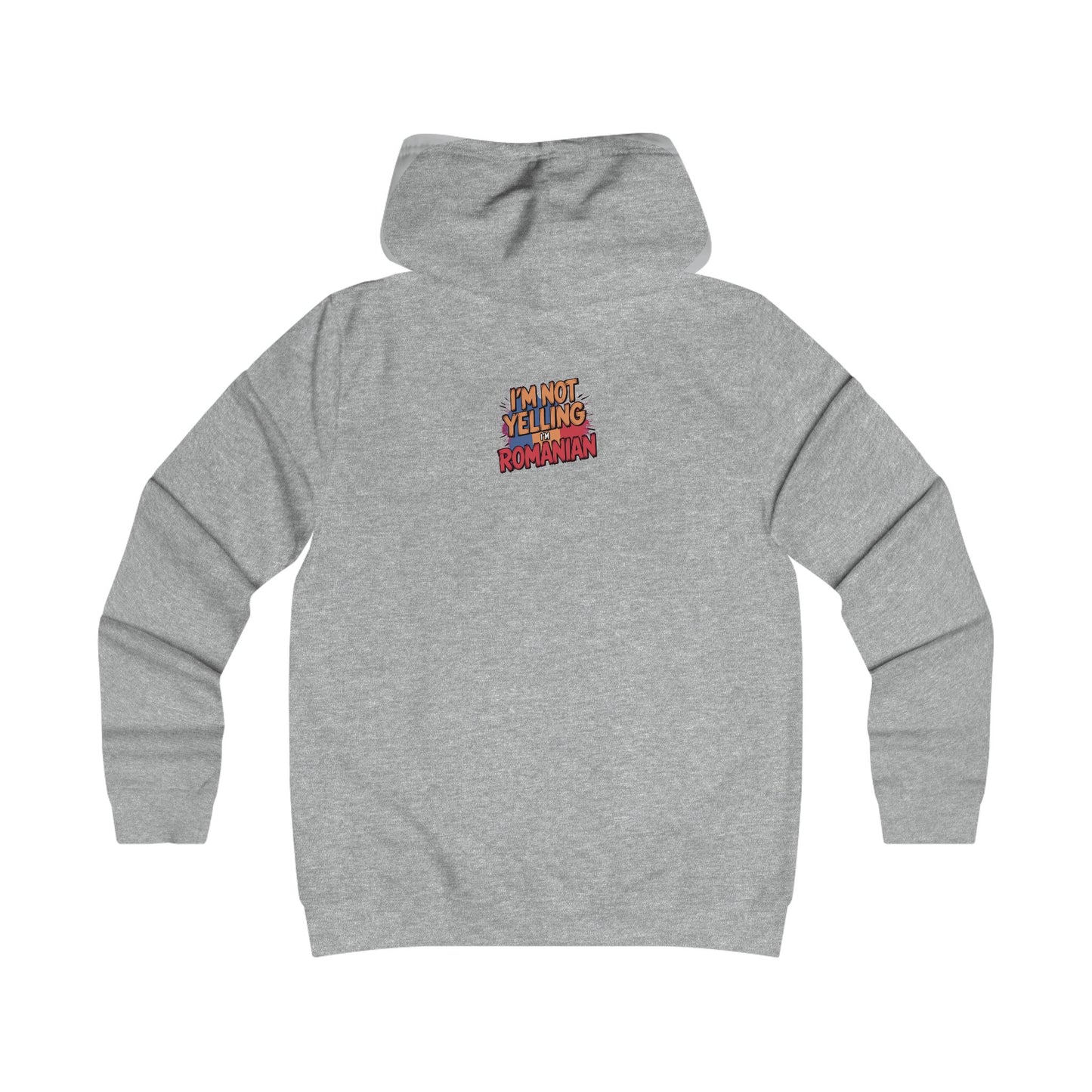 Humorous Romanian College Hoodie - "I'm Not Yelling, I'm Romanian"
