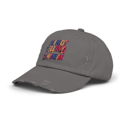 Funny Unisex Distressed Cap - 'I'm Not Yelling, I'm Romanian'