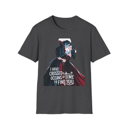 Romantic Vampire Graphic T-Shirt - 'I Have Crossed Oceans of Time to Find You'