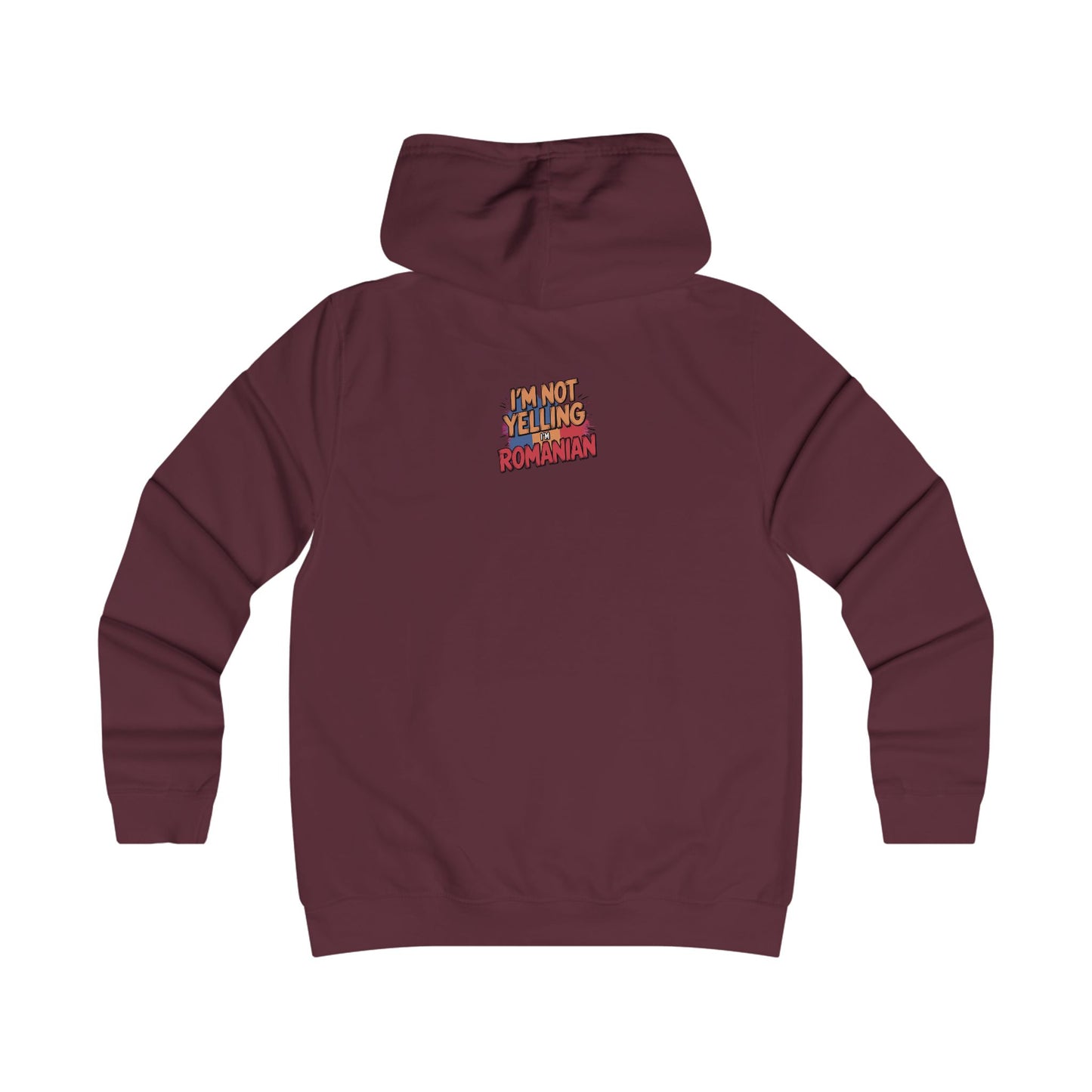 Humorous Romanian College Hoodie - "I'm Not Yelling, I'm Romanian"