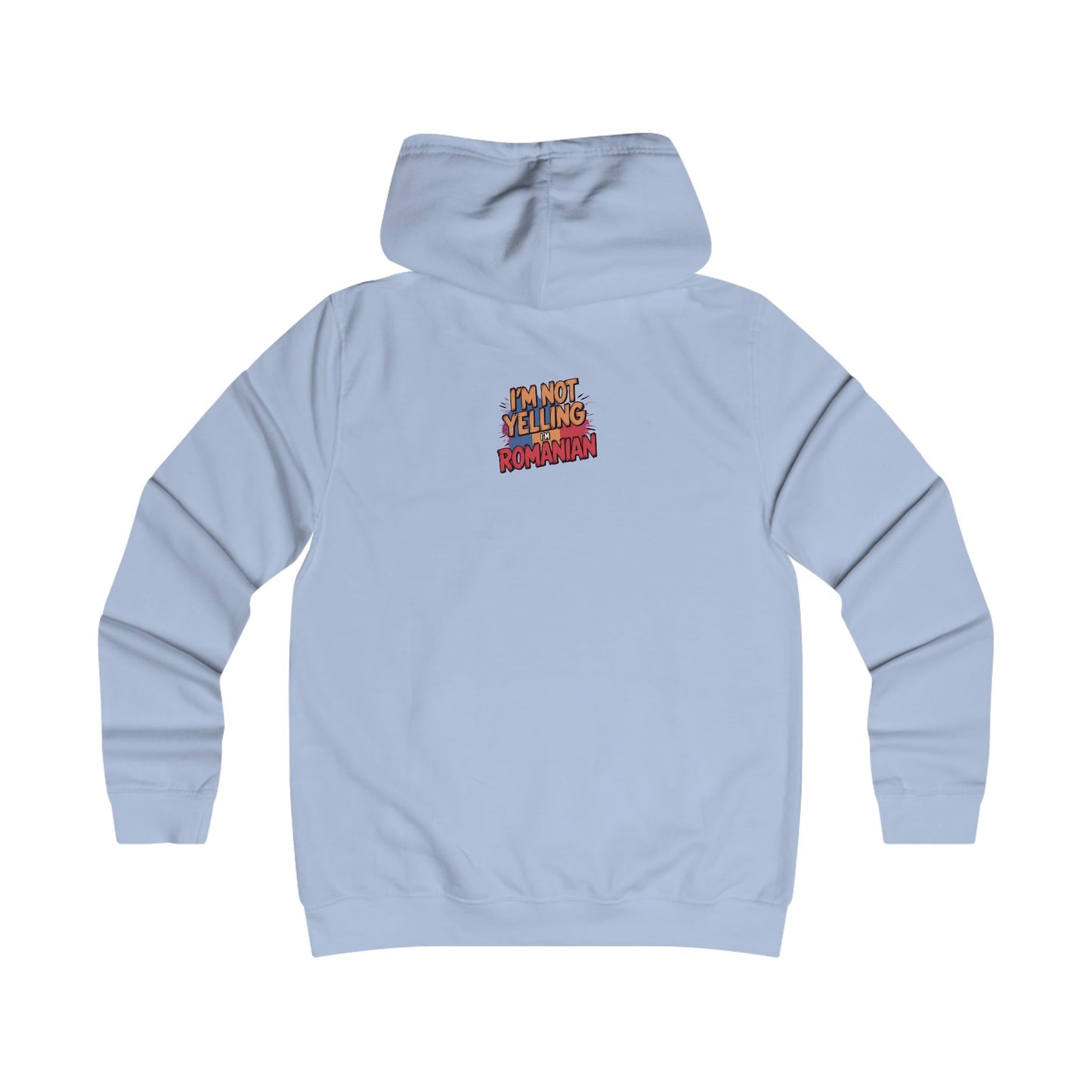 Humorous Romanian College Hoodie - "I'm Not Yelling, I'm Romanian"