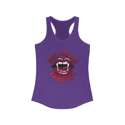 Sorry I Only Date Vampires Women's Racerback Tank Top - Fun Spooky Shirt for Halloween Lovers