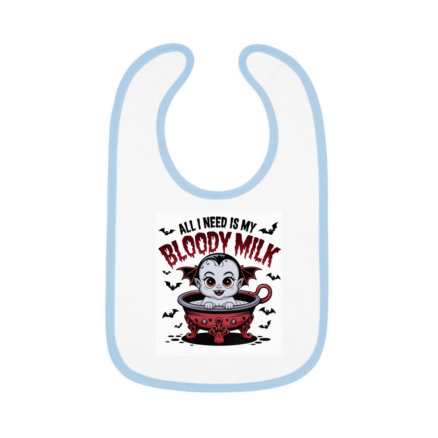 Baby Halloween Bib - 'All I Need Is My Bloody Milk' Contrast Trim