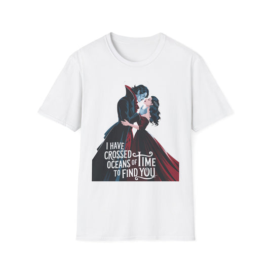 Romantic Vampire Graphic T-Shirt - 'I Have Crossed Oceans of Time to Find You'