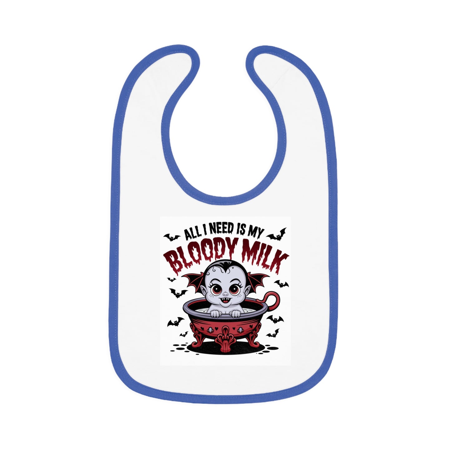 Baby Halloween Bib - 'All I Need Is My Bloody Milk' Contrast Trim