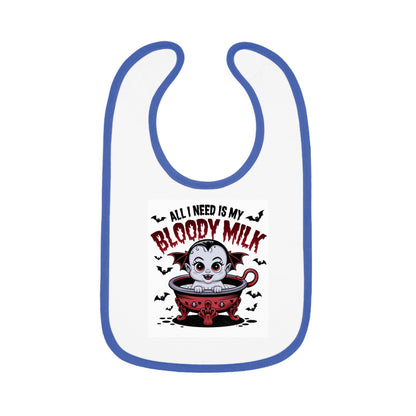 Baby Halloween Bib - 'All I Need Is My Bloody Milk' Contrast Trim
