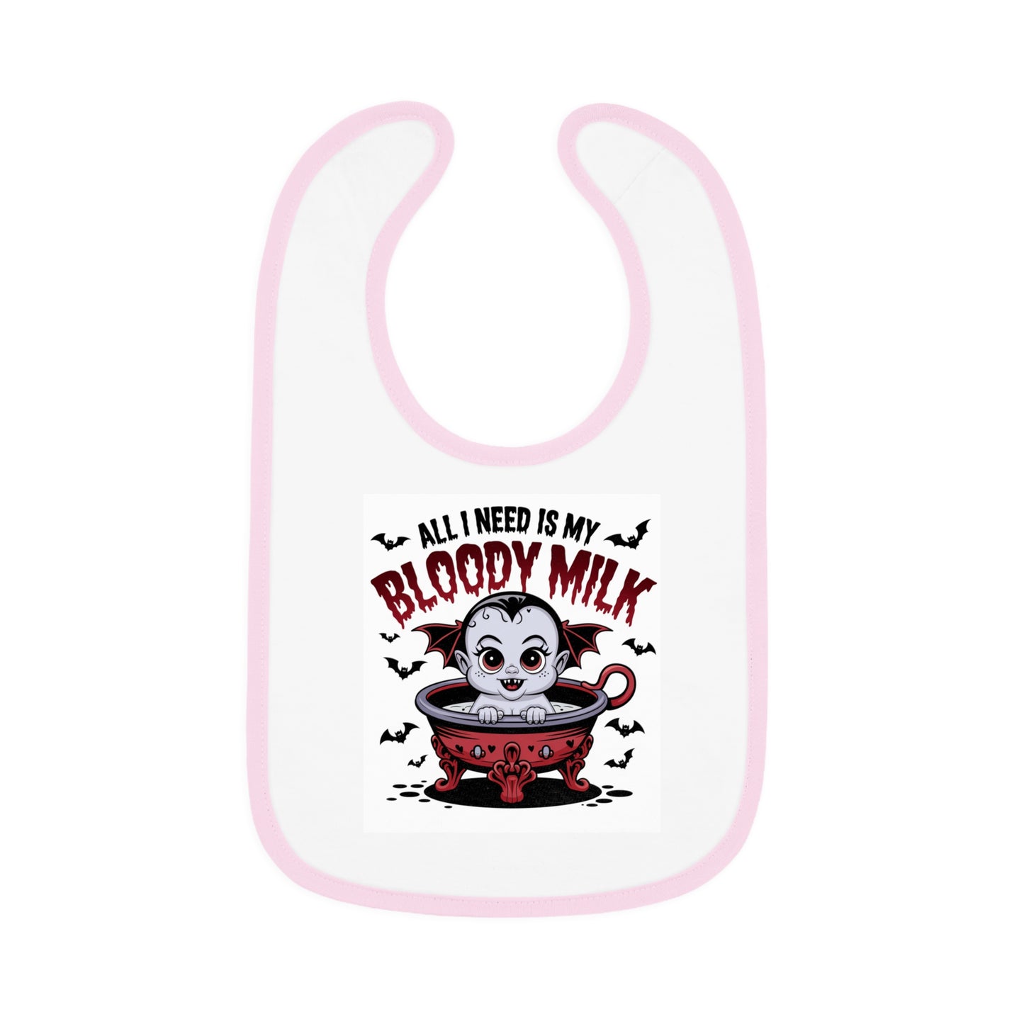 Baby Halloween Bib - 'All I Need Is My Bloody Milk' Contrast Trim